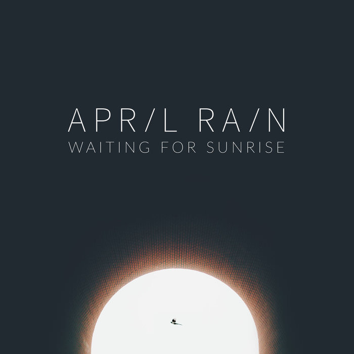 Waiting for Sunrise – April Rain